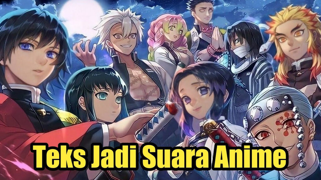 Cara Mengubah Teks Menjadi Suara Anime