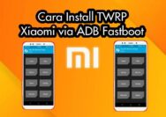 Cara Install TWRP Xiaomi via ADB Fastboot